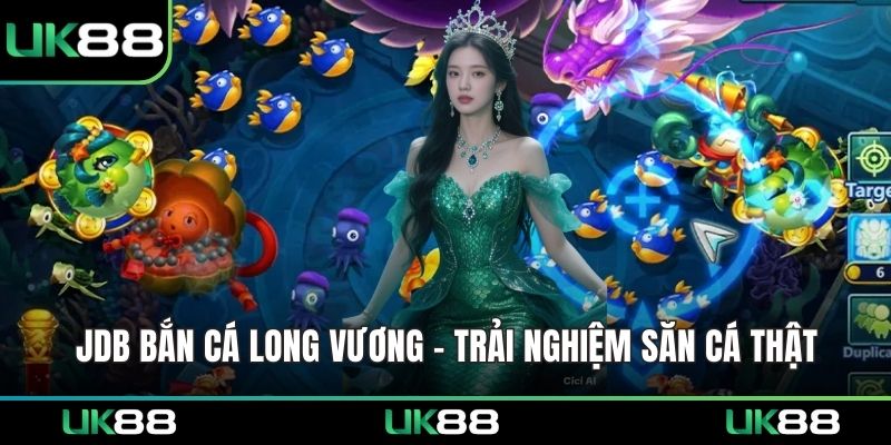 JDB Bắn Cá Long Vương
