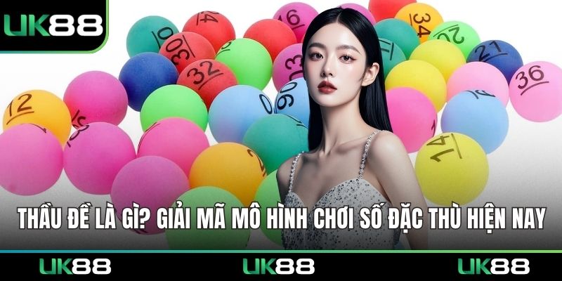 Thầu Đề Là Gì