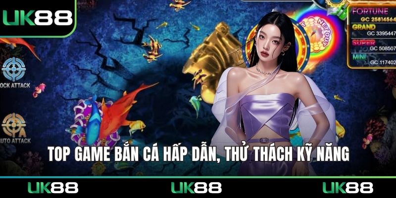 Top Game Bắn Cá