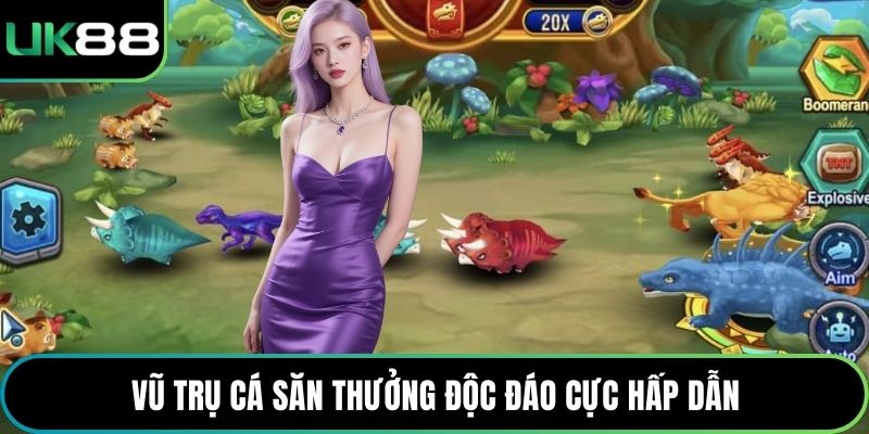 Vũ trụ cá săn thưởng độc đáo cực hấp dẫn
